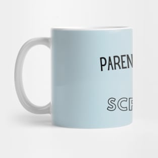 Parenting Hack #708: Screens Mug